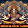 Yogini Charchika Sadhana For Spiritual Progress